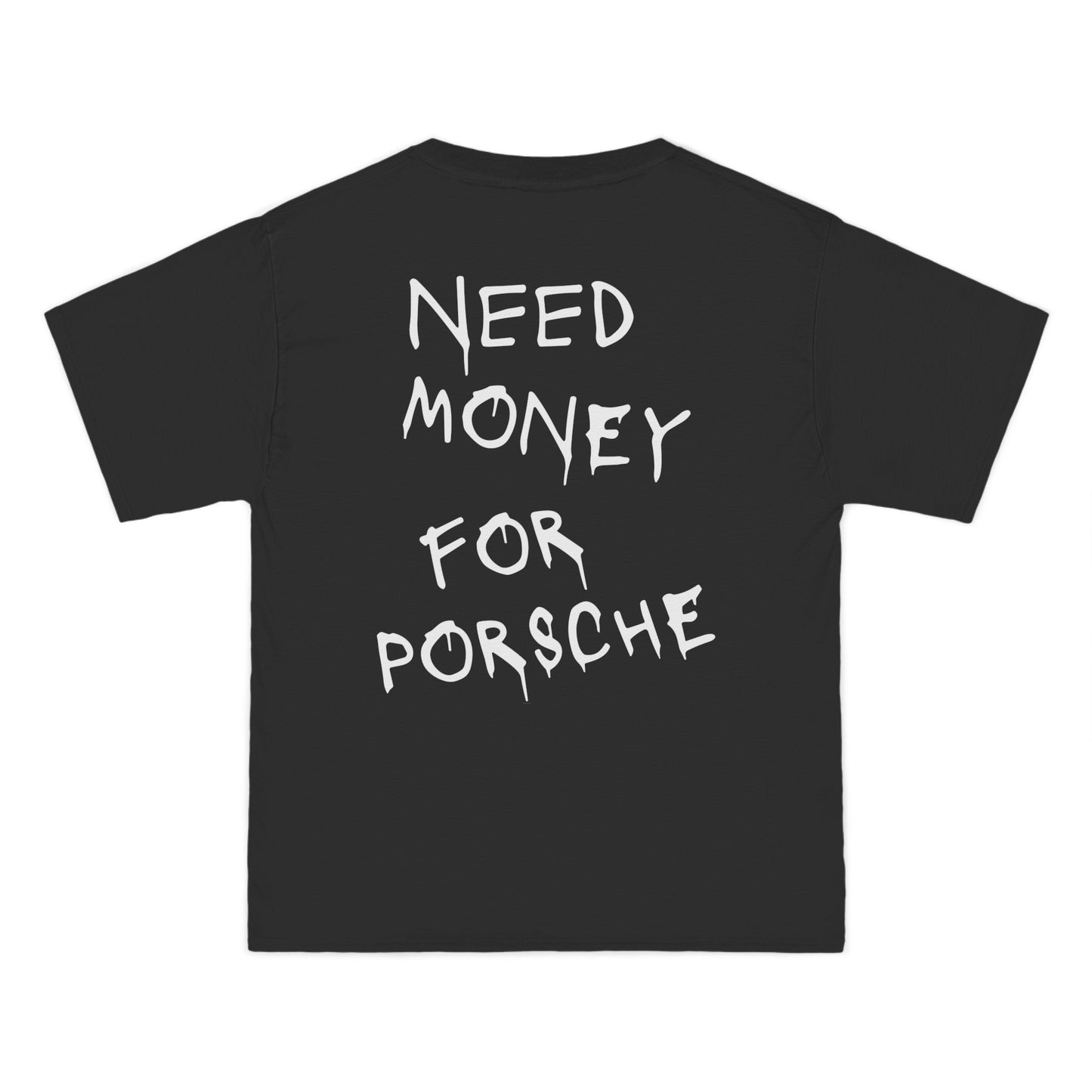 Need Money For Porsche - Heavyweight T-Shirt